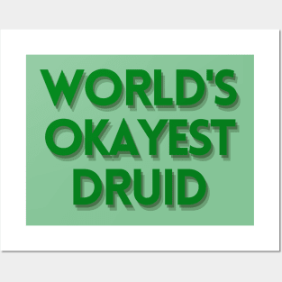 World's Okayest Druid Text Design Posters and Art